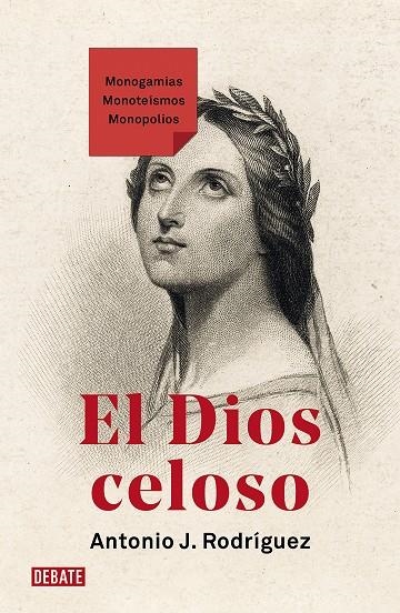 EL DIOS CELOSO | 9788419642745 | RODRÍGUEZ, ANTONIO J.