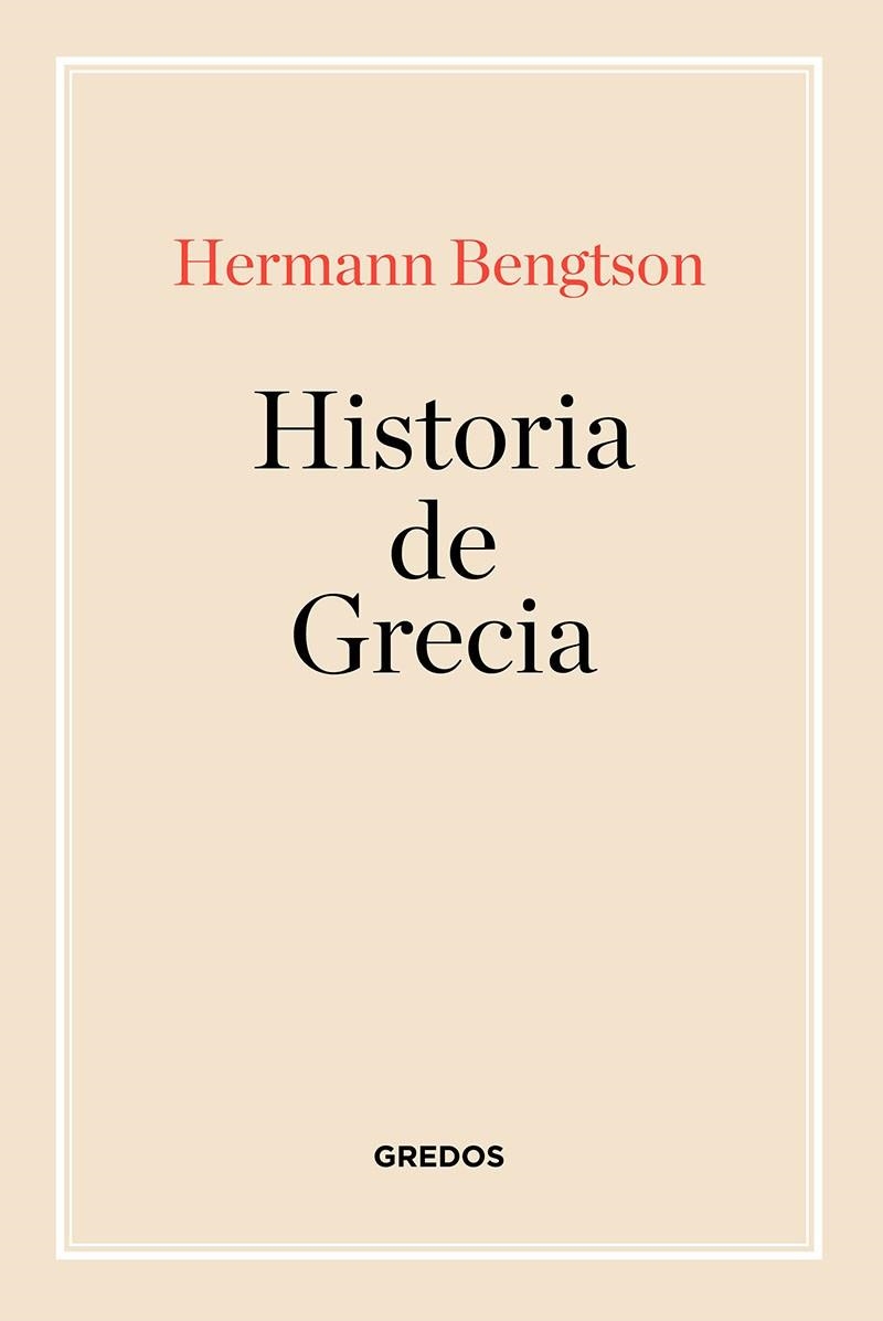 HISTORIA DE GRECIA | 9788424999100 | BENGSTON, HERMANN