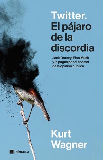 TWITTER. EL PÁJARO DE LA DISCORDIA | 9788411002677 | WAGNER, KURT