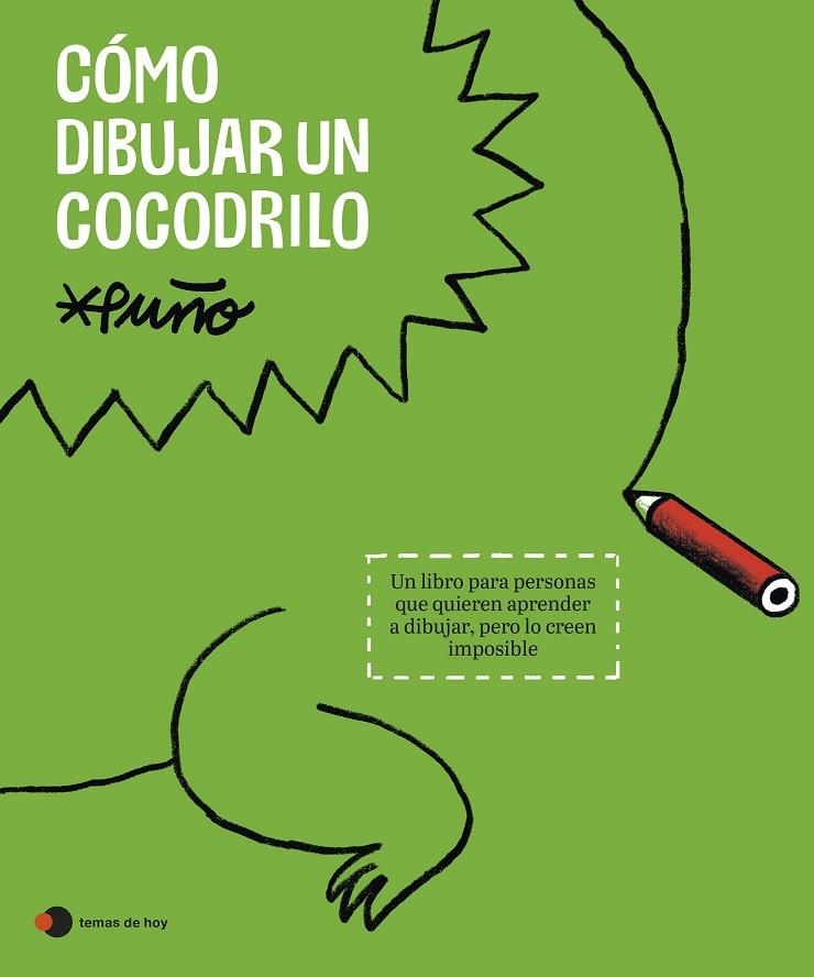 CÓMO DIBUJAR UN COCODRILO | 9788419812643 | PUÑO