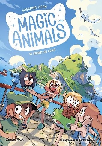 MAGIC ANIMALS 7. EL SECRET DE L'ILLA | 9788413898674 | ISERN, SUSANNA / DALMAU, CARLES