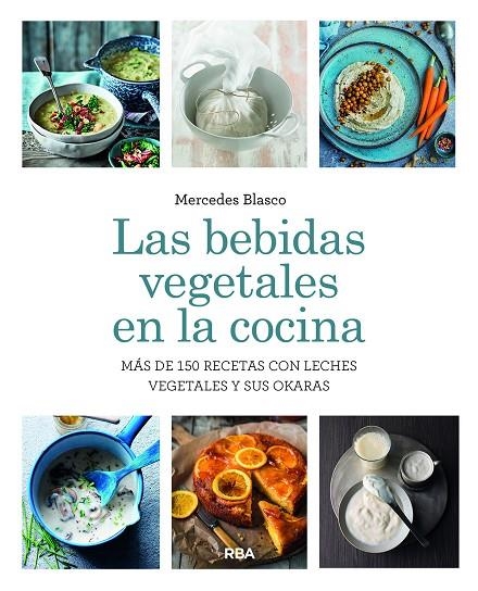 LAS BEBIDAS VEGETALES EN LA COCINA. | 9788411325653 | BLASCO GIMENO, MERCEDES