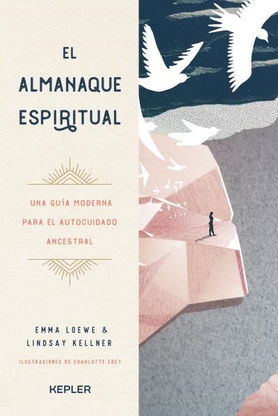 EL ALMANAQUE ESPIRITUAL | 9788416344925 | KELLNER, LINDSAY / LOEWE, EMMA