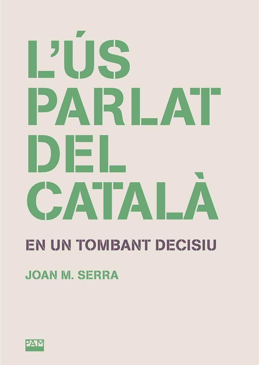 L'ÚS PARLAT DEL CATALÀ | 9788491913207 | SERRA, JOAN M.