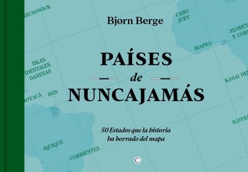 PAÍSES DE NUNCAJAMÁS | 9788412563177 | BERGE, BJORN