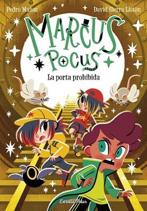MARCUS POCUS 6. LA PORTA PROHIBIDA | 9788413898650 | MAÑAS, PEDRO / SIERRA LISTÓN, DAVID