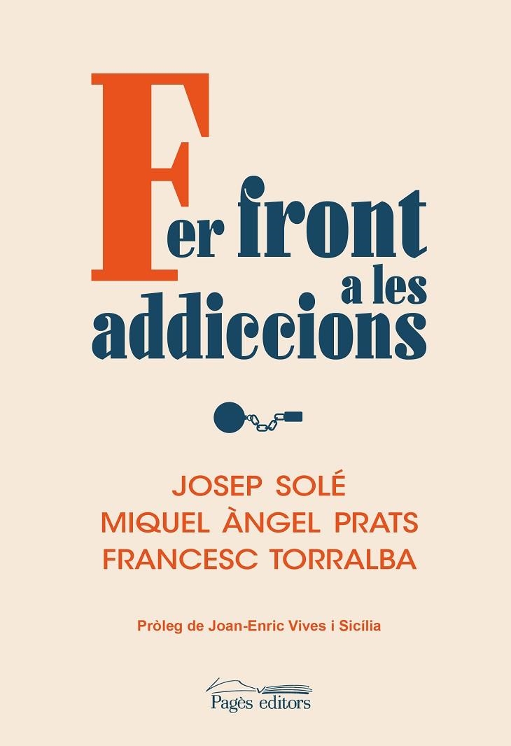 FER FRONT A LES ADDICCIONS | 9788413035536 | SOLÉ PUIG, JOSEP / PRATS, MIQUEL ÀNGEL / TORRALBA ROSELLÓ, FRANCESC