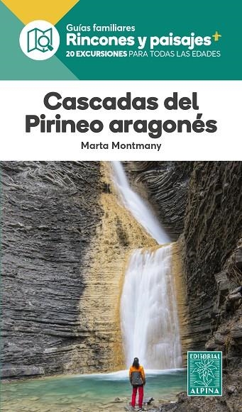 CASCADAS EL PIRINEO ARAGONES | 9788470111211 | MONTMANY, MARTA