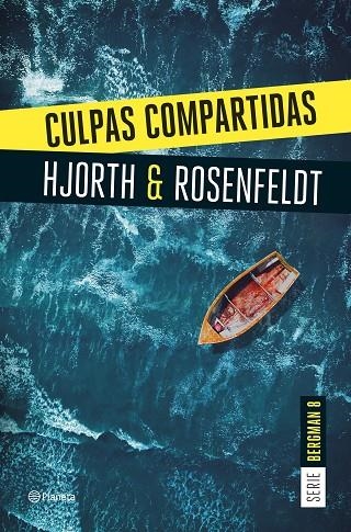 CULPAS COMPARTIDAS (SERIE BERGMAN 8) | 9788408290940 | HJORTH, MICHAEL / ROSENFELDT, HANS