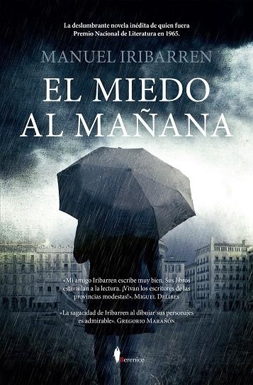 EL MIEDO AL MAÑANA | 9788410356016 | MANUEL IRIBARREN