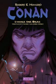 CÒNAN. L'HORA DEL DRAC | 9788419676467 | HOWARD, ROBERT ERVIN