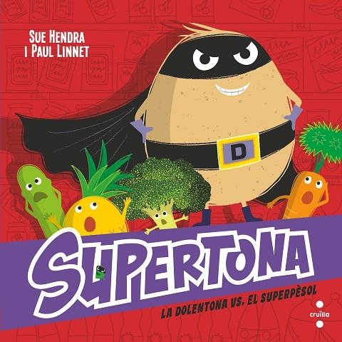 SUPERTONA 8. LA DOLENTONA VS. EL SÚPER PÈSOL | 9788466157490 | HENDRA, SUE / LINNET, PAUL