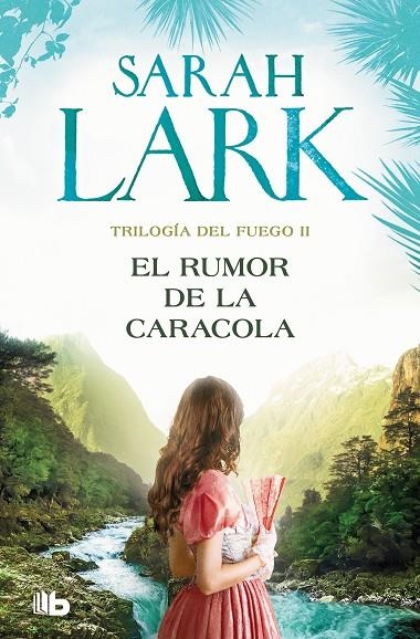 EL RUMOR DE LA CARACOLA (TRILOGÍA DEL FUEGO 2) | 9788413148052 | LARK, SARAH