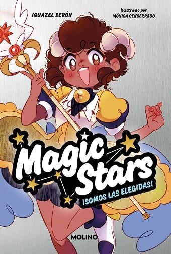 MAGIC STARS 1 - ¡SOMOS LAS ELEGIDAS! | 9788427241893 | SERÓN, IGUAZEL