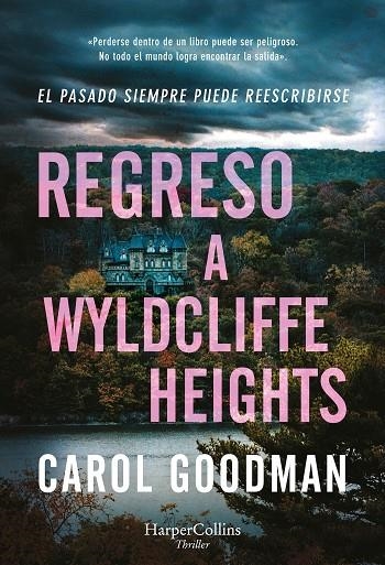 REGRESO A WYLDCLIFFE HEIGHTS | 9788410640320 | GOODMAN, CAROL