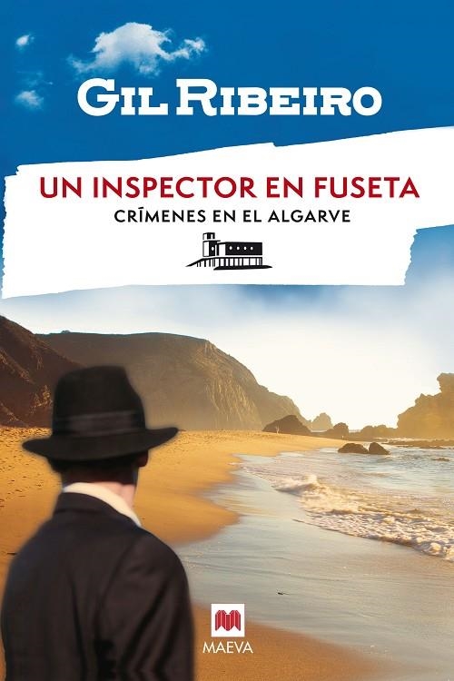 UN INSPECTOR EN FUSETA | 9788419638984 | RIBEIRO, GIL