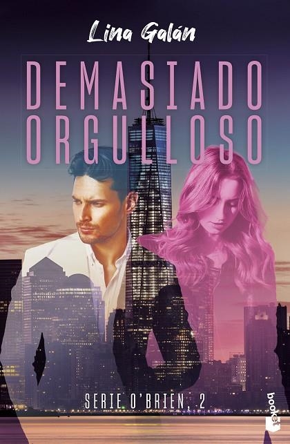 DEMASIADO ORGULLOSO (SERIE O'BRIEN, 2) | 9788408290285 | GALÁN, LINA