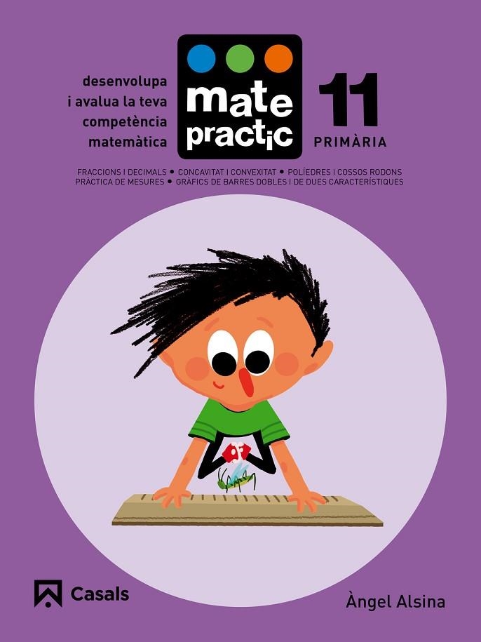 QUADERN MATEPRACTIC 11 PRIMÀRIA | 9788421858448 | ALSINA PASTELLS, ÀNGEL