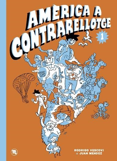 AMÈRICA A CONTRARELLOTGE | 9788418101953 | MÉNDEZ, JUAN / VESCOVI, RODRIGO