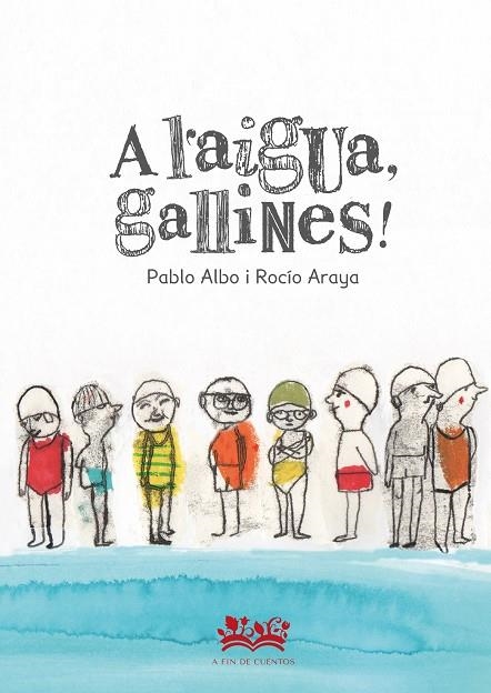 A L'AIGUA, GALLINES! | 9788419684097 | PÉREZ ANTÓN, PABLO