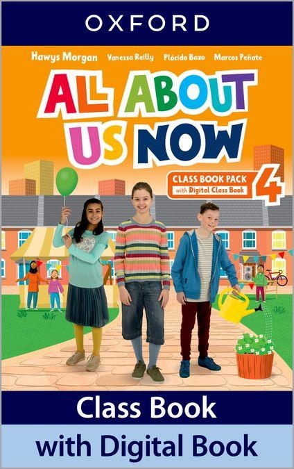 ALL ABOUT US NOW 4. CLASS BOOK | 9780194074803 | MORGAN, HAWYS / REILLY, VANESSA / BAZO, PLÁCIDO / PEÑATE, MARCOS