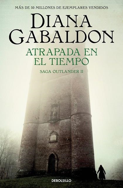 ATRAPADA EN EL TIEMPO (SAGA OUTLANDER 2) | 9788466377751 | GABALDON, DIANA