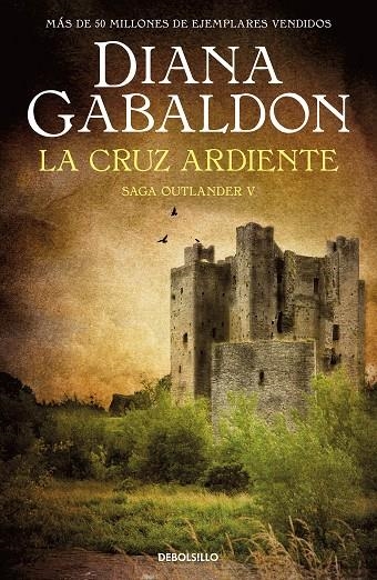 LA CRUZ ARDIENTE (SAGA OUTLANDER 5) | 9788466377805 | GABALDON, DIANA