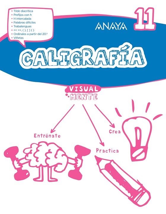 CALIGRAFÍA 11 | 9788469831618 | ANAYA EDUCACIÓN