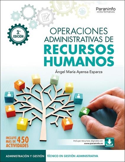 OPERACIONES ADMINISTRATIVAS DE RECURSOS HUMANOS  3.ª EDICIÓN 2024 | 9788428363778 | AYENSA ESPARZA, ÁNGEL MARÍA