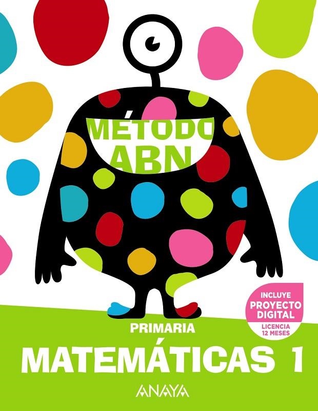 MATEMÁTICAS ABN 1. | 9788469894439 | MARTÍNEZ MONTERO, JAIME / DE LA ROSA SÁNCHEZ, JOSÉ MIGUEL / SÁNCHEZ CORTÉS, CONCEPCIÓN