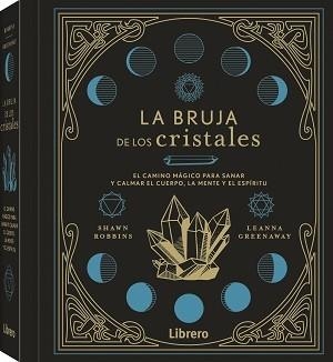 BRUJA DE LOS CRISTALES, LA | 9788411540421 | ROBBINS, SHAWN