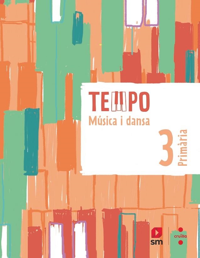 MÚSICA I DANSA. 3 PRIMÀRIA. TEMPO | 9788466149563 | COSTA LÓPEZ, MARTA / PLANA GAVALDÀ, MERCÈ