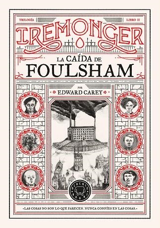 LA CAÍDA DE FOULSHAM TRILOGIA IREMONGER 2 | 9788410025745 | CAREY, EDWARD