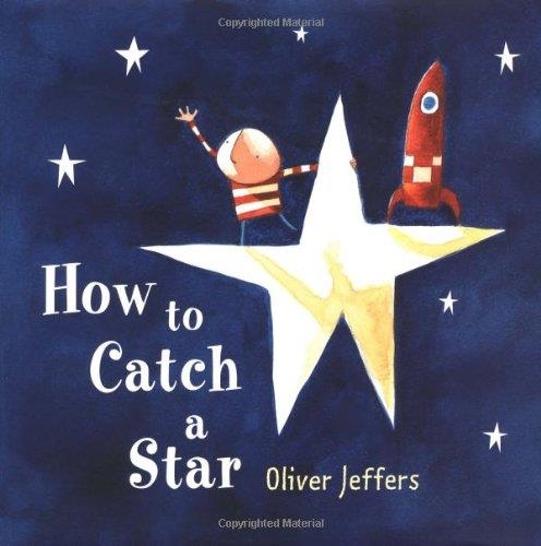 HOW TO CATCH A STAR | 9780007150342 | JEFFERS, OLIVER