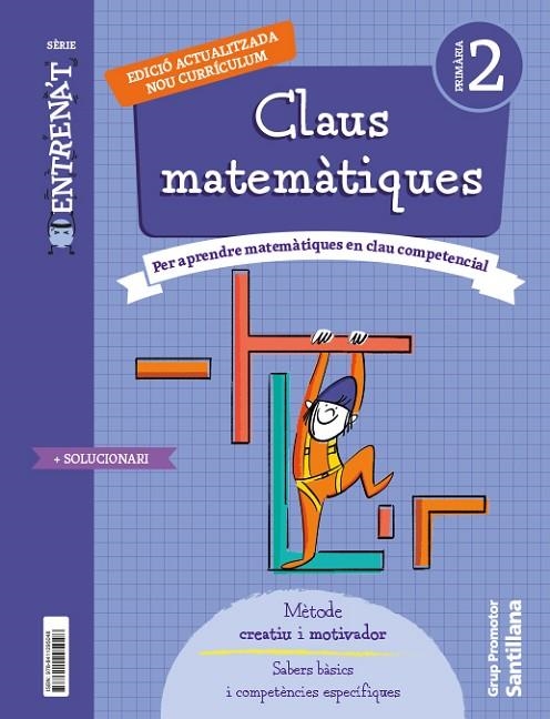 QUADERN CLAUS MATEMATIQUES SERIE ENTRENAT 2 PRIMARIA | 9788411295048 | 2023 25,53?