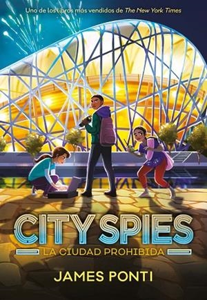 CITY SPIES 3  LA CIUDAD PROHIBIDA | 9788419834416 | PONTI, JAMES