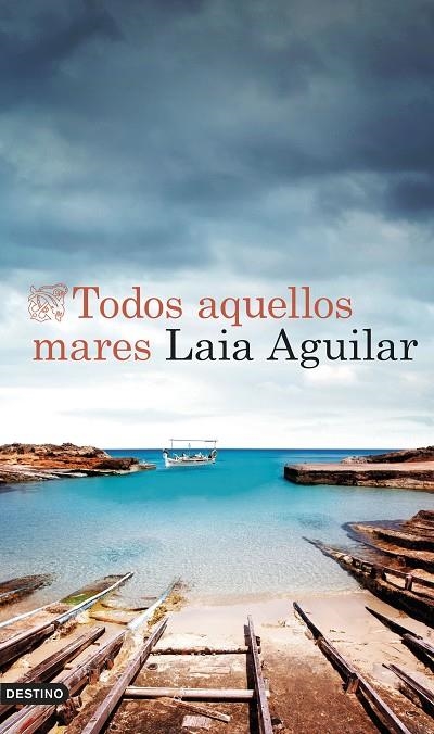 TODOS AQUELLOS MARES | 9788423365678 | AGUILAR, LAIA