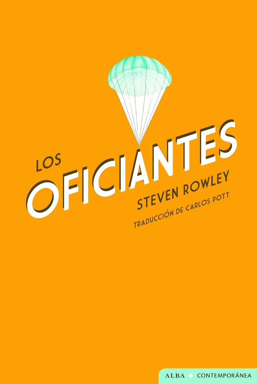 LOS OFICIANTES | 9788411780896 | ROWLEY, STEVEN