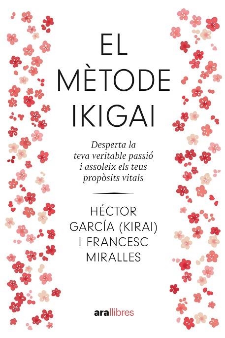 EL MÈTODE IKIGAI NE 2024 | 9788411730792 | MIRALLES CONTIJOCH, FRANCESC / GARCÍA PUIGCERVER, HÉCTOR