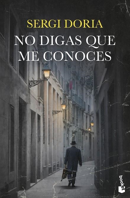 NO DIGAS QUE ME CONOCES | 9788423364756 | DORIA, SERGI