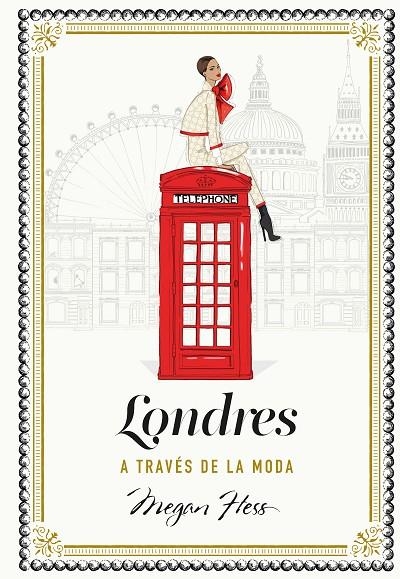 LONDRES A TRAVÉS DE LA MODA | 9788419875358 | HESS, MEGAN