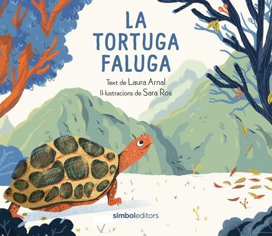 LA TORTUGA FALUGA | 9788418696428 | ARNAL, LAURA