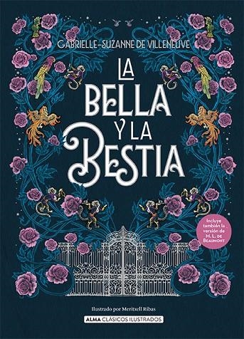 LA BELLA Y LA BESTIA | 9788419599643 | SUZANNE DE VILENEUVE, GABRIELLE / LEPRINCE DE BEAUMONT, JEANNE-MARIE