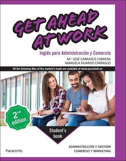 GET AHEAD AT WORK. INGLÉS PARA ADMINISTRACIÓN Y COMERCIO 2.ª EDICIÓN 2024 | 9788428362689 | CARRASCO CABRERA, Mª JOSÉ / FAJARDO CARRASCO, MANUELA