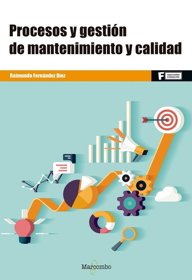 PROCESOS Y GESTIÓN DE MANTENIMIENTO Y CALIDAD | 9788426726476 | FERNÁNDEZ DIEZ, RAIMUNDO