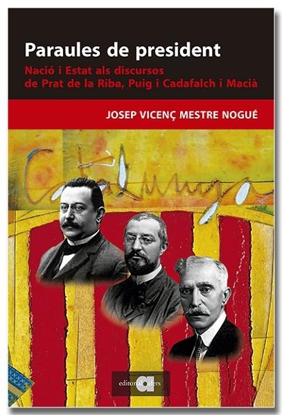 PARAULES DE PRESIDENT | 9788418618895 | MESTRE NOGUÉ, JOSEP VICENÇ