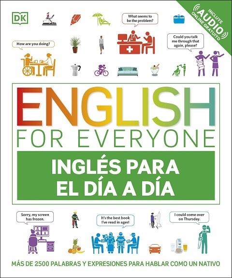 ENGLISH FOR EVERYONE - INGLÉS PARA EL DÍA A DÍA | 9780241703021 | DK