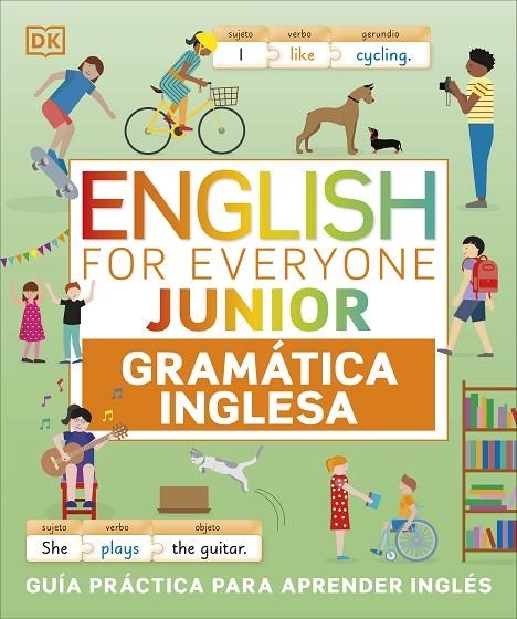 ENGLISH FOR EVERYONE - JUNIOR. GRAMÁTICA INGLESA | 9780241703014 | DK