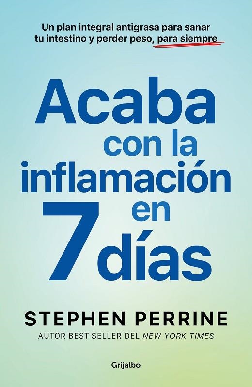 ACABA CON LA INFLAMACIÓN EN 7 DÍAS | 9788425368639 | PERRINE, STEPHEN