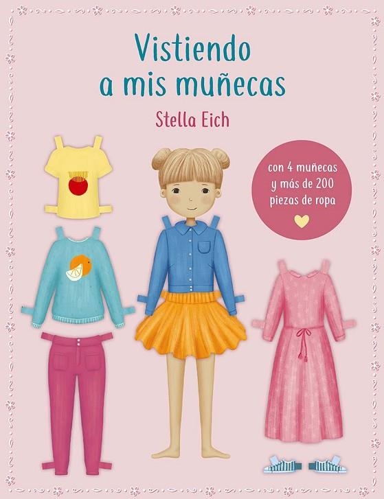 VISTIENDO A MIS MUÑECAS | 9788491457244 | EICH, STELLA